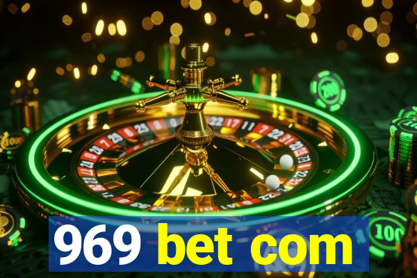 969 bet com